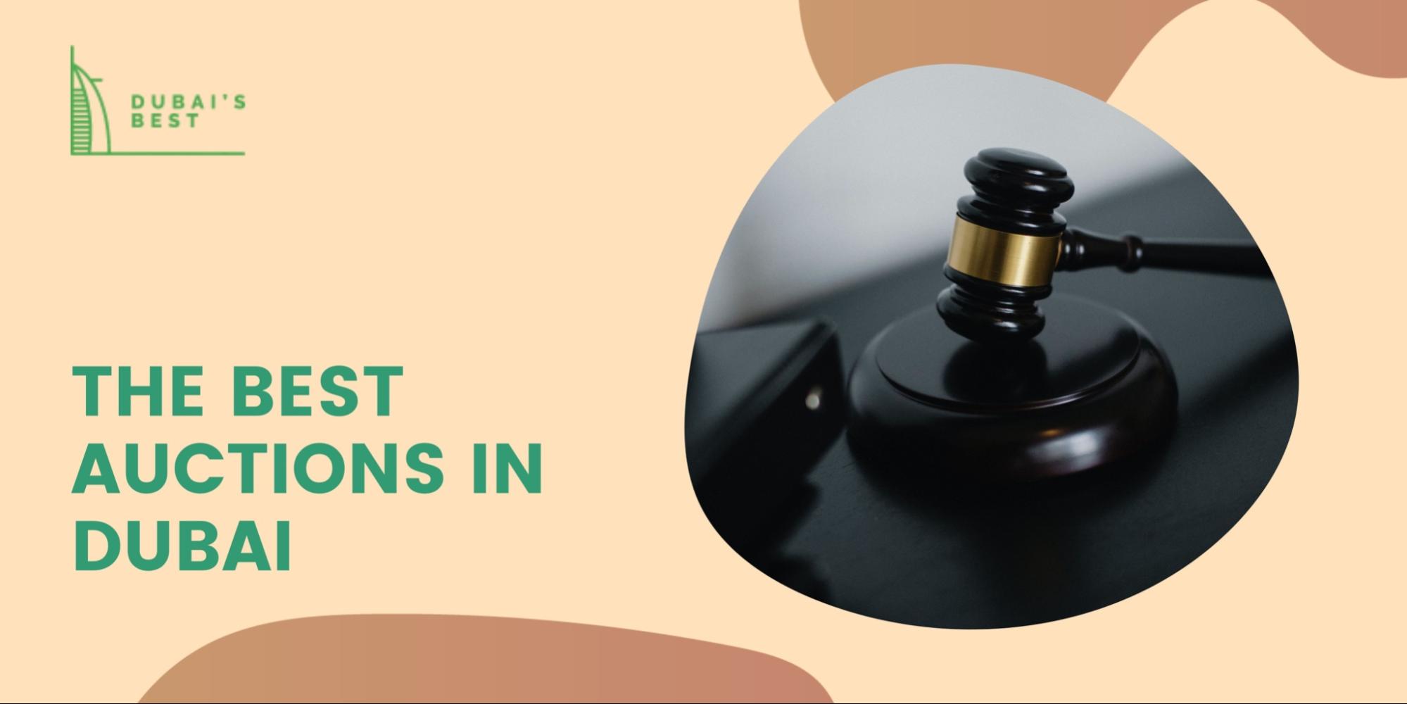 The 5 Best Auctions In Dubai